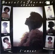 Danielle Thermidor - Chante L'Amour
