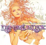 CD - Danielle Dax - Blast The Human Flower