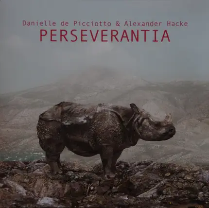 Danielle De Picciotto & Alexander Hacke - Perseverantia