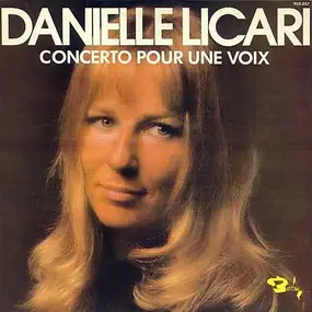 Danielle Licari - Concerto Pour Une Voix