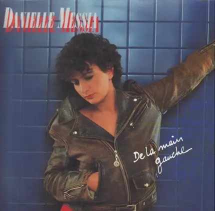 Danielle Messia - De La Main Gauche