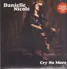 LP & MP3 - Danielle Nicole - Cry No More - +download