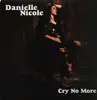 LP - Danielle Schnebelen - Cry No More
