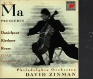 Danielpour, Kirchner a.o. - Yo-YO Ma : Premieres