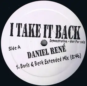 Daniel René - I Take It Back (Boris & Beck Remixes)