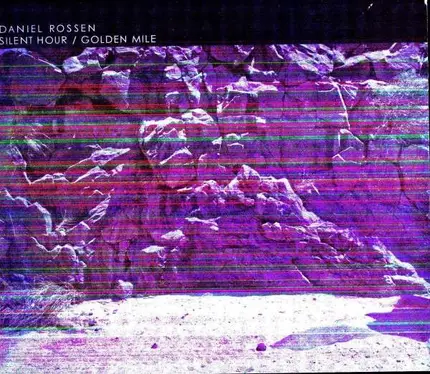 Daniel Rossen - Silent Hour/Golden Mile (MiniLP+MP3)