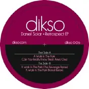 Daniel Solar - Retrospect Ep/ The Revenge Rmx