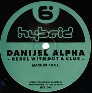 Danijel Alpha - Rebel Without A Clue