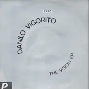 Danilo Vigorito - The Vision EP