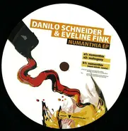 Danilo Schneider & Eveline Fink - Numanthia EP