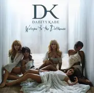 Danity Kane - Welcome to the Dollhouse