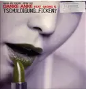 12inch Vinyl Single - Danke Anke Feat. Georg Schumacher - 'Tschuldigung... F*****?