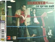 Dankner Feat. Tyron Ricketts - Ce Qu'on Sait