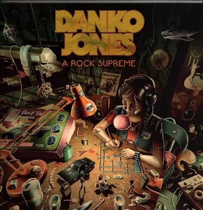 Danko Jones - A Rock Supreme