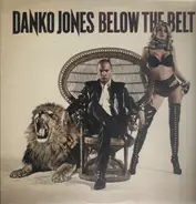 Danko Jones - Below the Belt