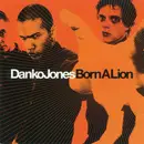 CD - Danko Jones - Born A Lion