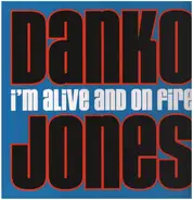 Danko Jones - I'm Alive And On Fire