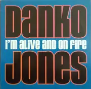 LP - Danko Jones - I'm Alive And On Fire