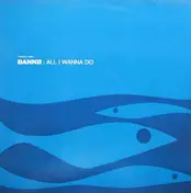 Dannii - All I Wanna Do