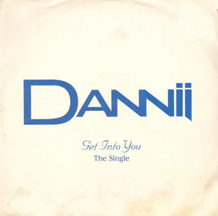 Dannii - Get Into You