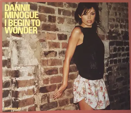 Dannii Minogue - I Begin To Wonder