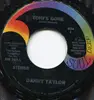 7inch Vinyl Single - Danny Taylor - Toni's Gone