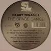 12'' - Danny Tenaglia - The Space Dance