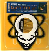 12inch Vinyl Single - Danny Tenaglia - Turn ME On