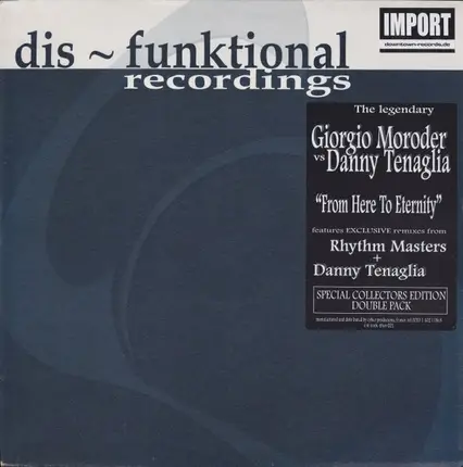 Danny Tenaglia Vs. Giorgio Moroder - From Here To Eternity