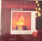Danny Tenaglia - Back to Mine