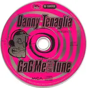 CD - Danny Tenaglia - Gag Me With A Tune