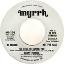 7inch Vinyl Single - Danny Thomas - I'll Still Be Loving You
