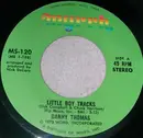 7inch Vinyl Single - Danny Thomas - Little Boy Tracks