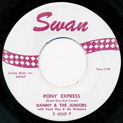 Danny & The Juniors - Pony Express