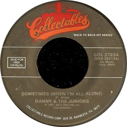 Danny & The Juniors - Sometimes (When I'm All Alone) / I Feel So Lonely