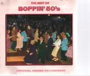 Danny & The Juniors, Fats Domino, Chuck Berry - The Best Of Boppin' 50's