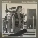 LP - Danny Wehrmüller - Alles Ist Gut - Signed By Artist On Back Cover