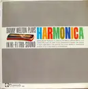 LP - Danny Welton - Danny Welton Plays Harmonica In Hi-Fi Tru-Sound