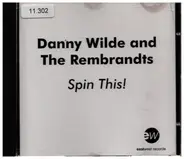 Danny Wilde and The Rembrandts - Spin This!