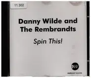 Danny Wilde and The Rembrandts - Spin This!