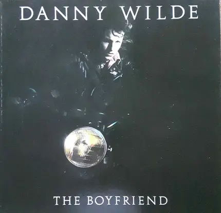 Danny Wilde - The Boyfriend