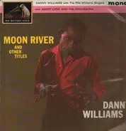 Danny Williams - Moon River And Other Titles