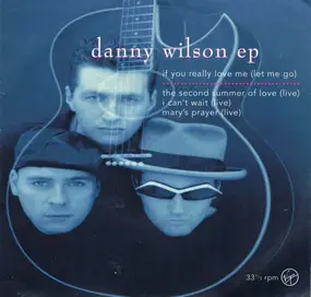 Danny Wilson - If You Really Love Me (Let Me Go)