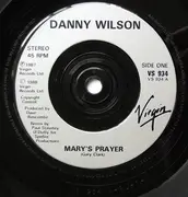 7inch Vinyl Single - Danny Wilson - Mary's Prayer (Paul Staveley O'Duffy Remix) / Monkey's Shiny Day (Original Demo Version) - Silver Injection Labels