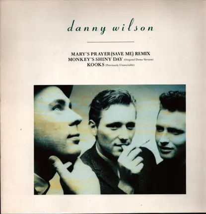 Danny Wilson - Mary's Prayer