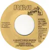 7inch Vinyl Single - Danny Wood - A Heart's Been Broken
