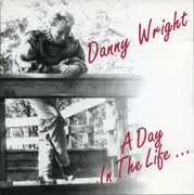 CD - Danny Wright - A Day In The Life