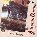 CD - Danny Wright - Autumn Dreams