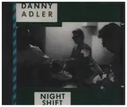 Danny Adler - Nightshift