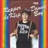 7inch Vinyl Single - Danny Boy - Repper De Klep